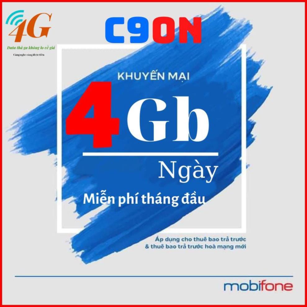 [Sẵn Tháng Đầu] Sim 4G Mobifone C90N có 4Gb/ngày,1000p Nội Mạng Mobi, 50p Ngoại Mạng