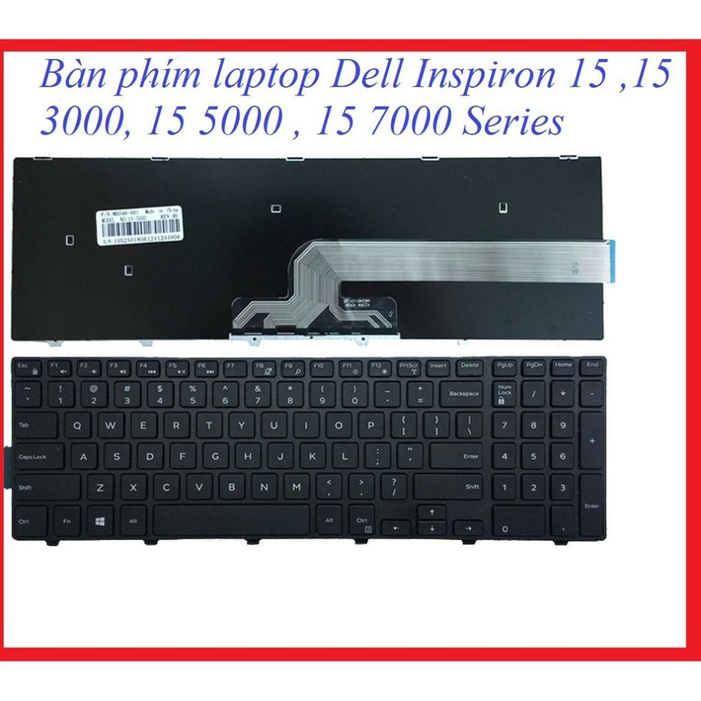 💥 Phím ZIN 💥 Bàn phím laptop Dell Inspiron 15 ,15 3000, 15 5000 , 15 7000 Series