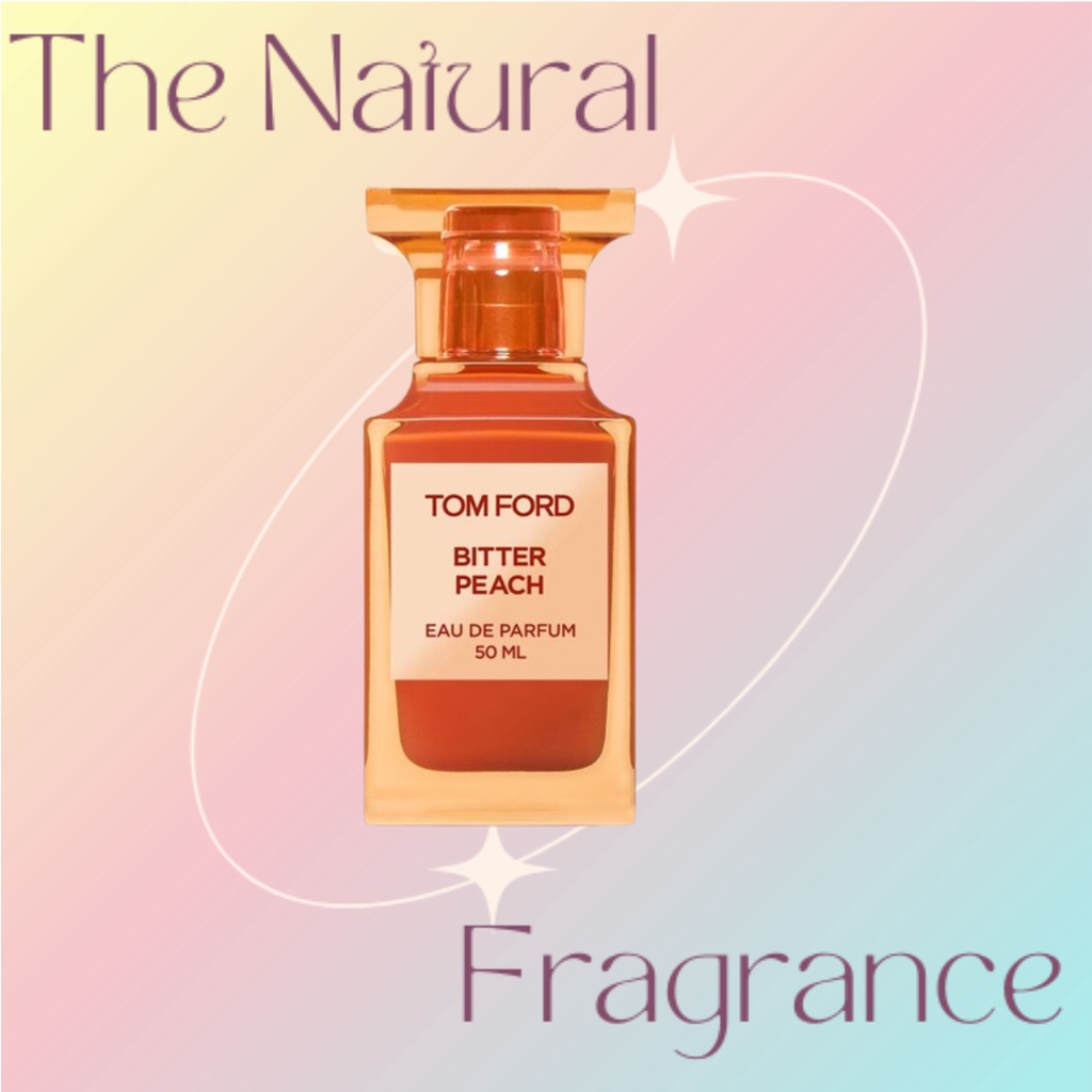 [Auth] Nước Hoa Dùng Thử Tom Ford Bitter Peach Edp 5Ml/10Ml/20Ml
