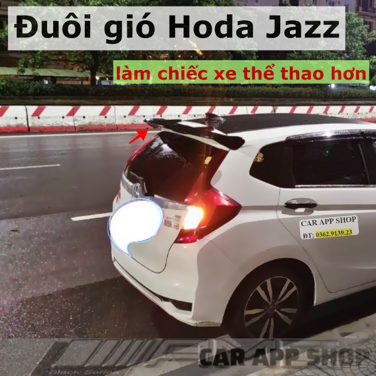 Đuôi Gió Hoda Jazz Hàng Loại 1 Lắp được Cho tất các đời xe