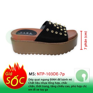 Dép đế xuồng bánh mì cao 7 phân cm - phiên bản ĐINH GAI đang HOT - giúp chị em chiều cao tự tin hơn - NTP-103DE-7p