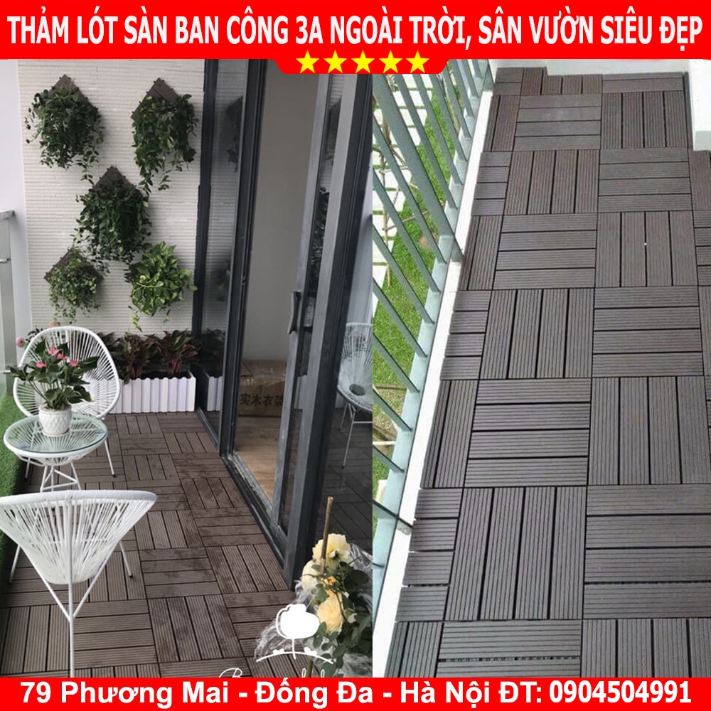 [Xưởng Sản Xuất] Thảm Ban Công Lót Sàn Chống Trơn Trượt Trang Trí Nhà Cửa Sân Vườn - KT:30x30cm