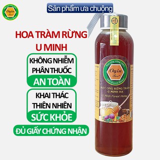 Mật ong rừng U Minh Khai thác CHUẨN THIÊN NHIÊN 100% Chai thủy tinh 500ml OGINBEE 