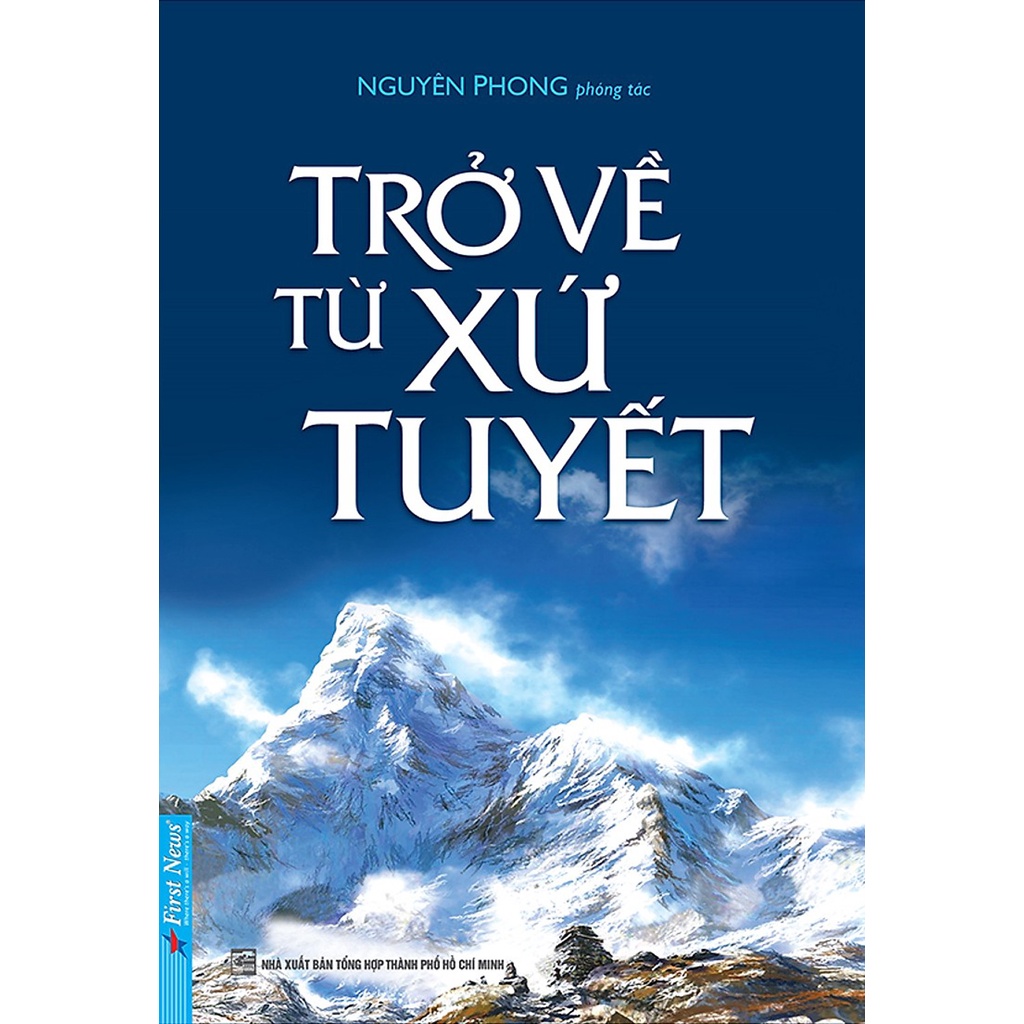 Sách - Trở Về Xứ Tuyết - Nguyễn Phong