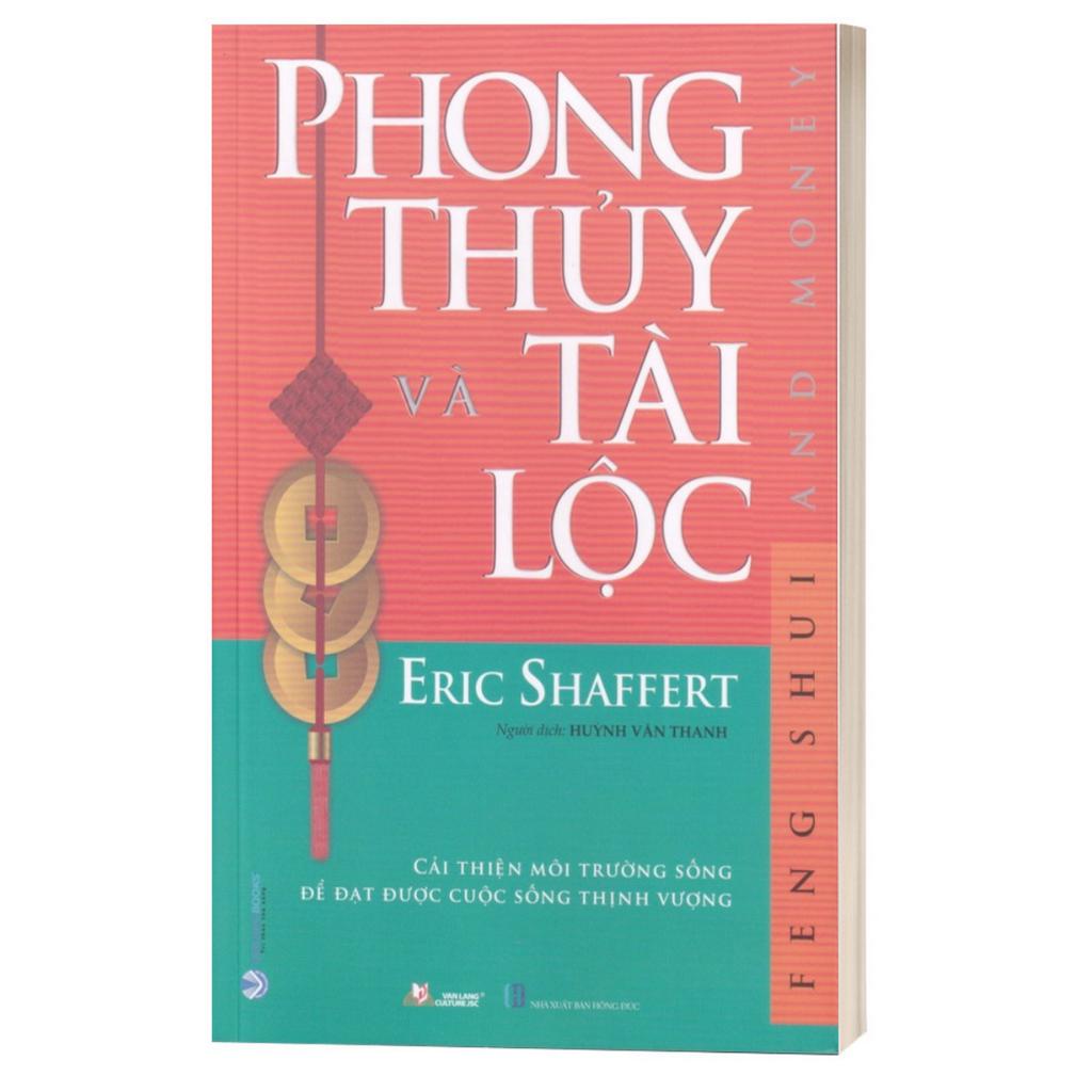 Sách - Phong Thủy Và Tài Lộc - Eric Shaffert