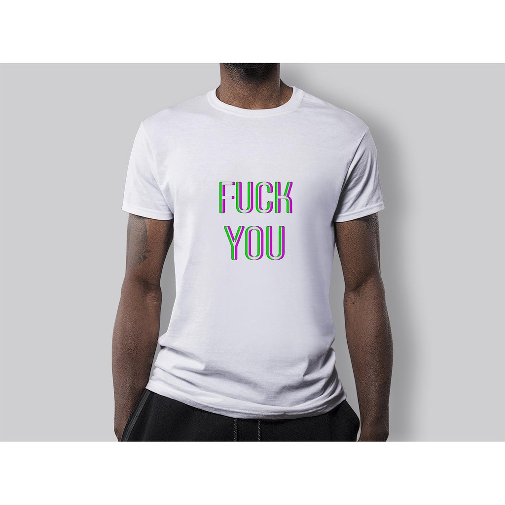 Áo thun nam in hình FUCK YOU