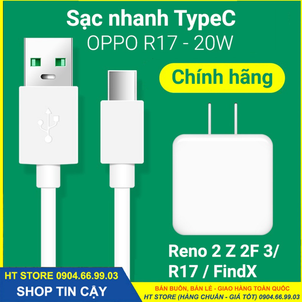 Bộ sạc Siêu nhanh OPP0 VOOC3.0  R17; 5V- 4A/ 20W CHÍNH HÃNG; Chân USB/Type C FULL BOX - Bảo hành 6 tháng