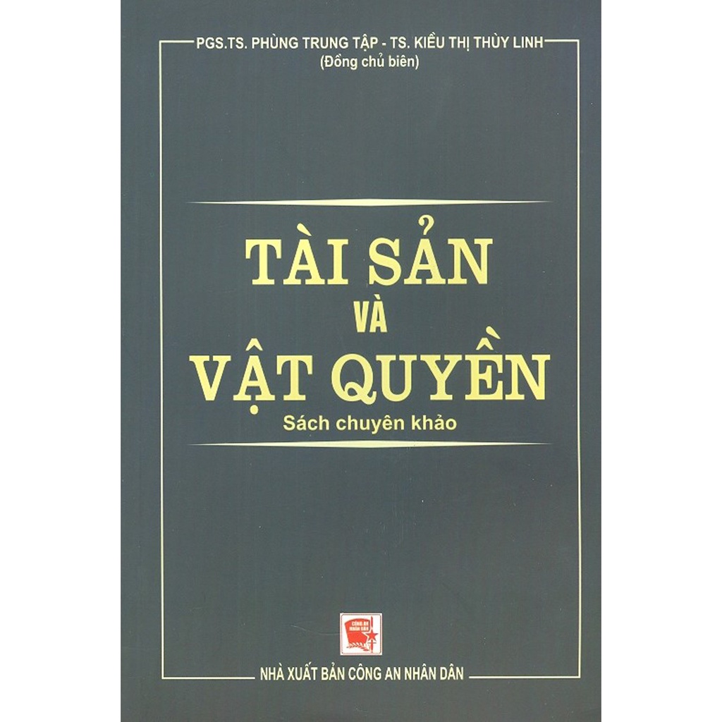 Sách - Tài sản và vật quyền - NXB Công An Nhân Dân