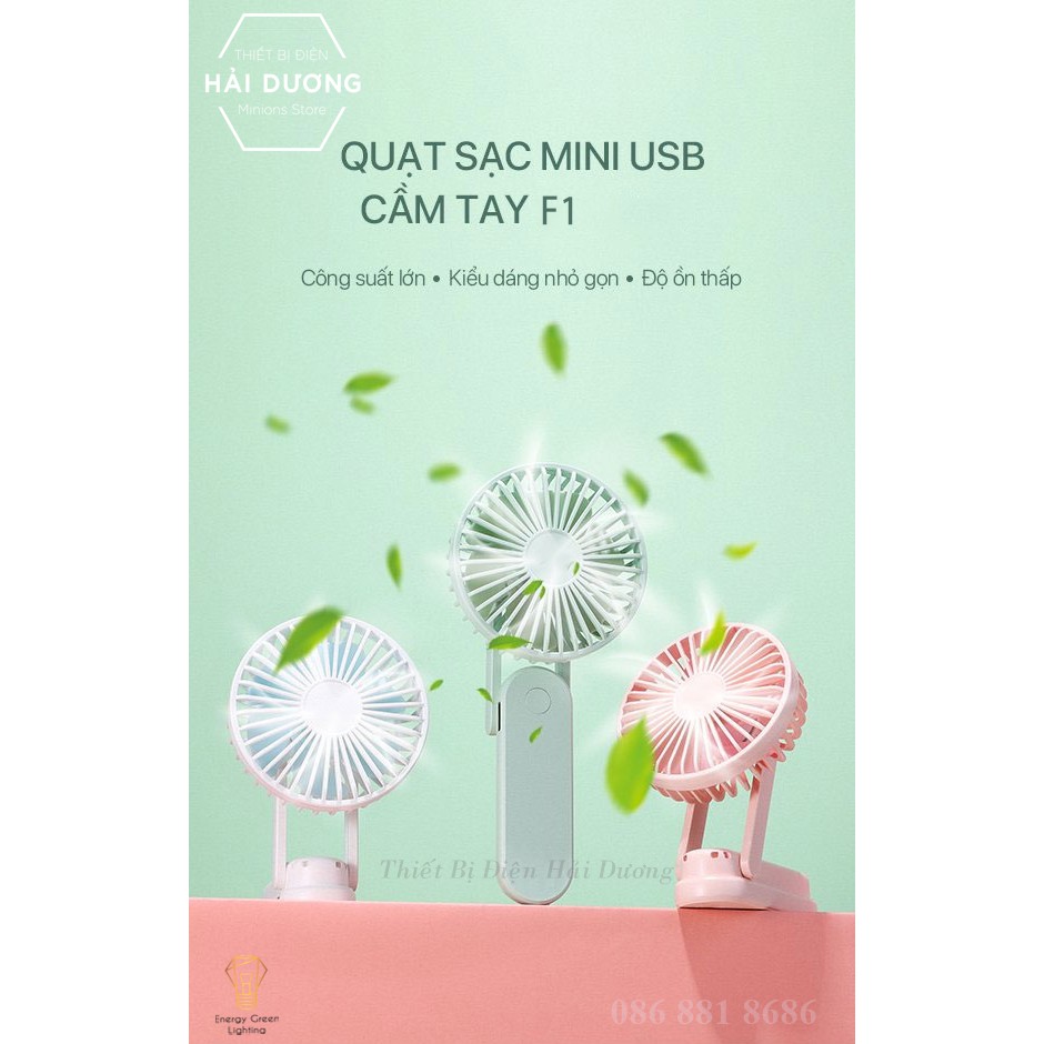 Quạt Mini Cầm Tay F1 Tích Điện 3 Chế Độ Gió - Dung Lượng Pin 2500 mAh - Nhỏ Gọn Độ Ồn Thấp - 4 Màu - Bảo Hành 1 Năm