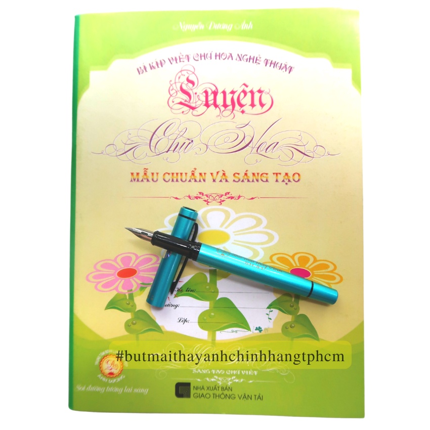 Combo bí kíp luyện chữ hoa sáng tạo kèm bút SH081 ngòi lá tre