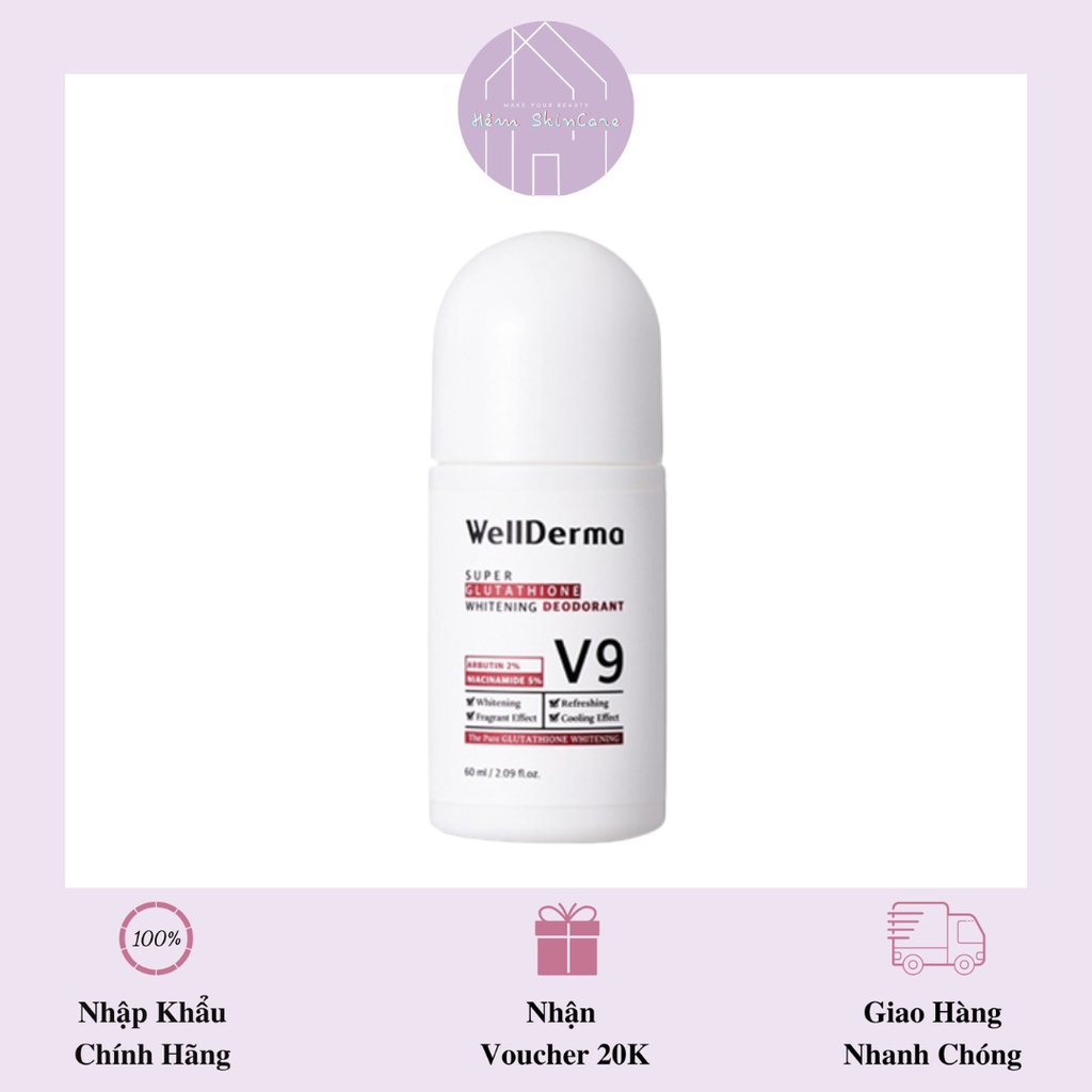Wellderma Super Glutathione Whitening Deodorant V9 - Lăn Khử Mùi Dưỡng Trắng Hàn Quốc 60ml