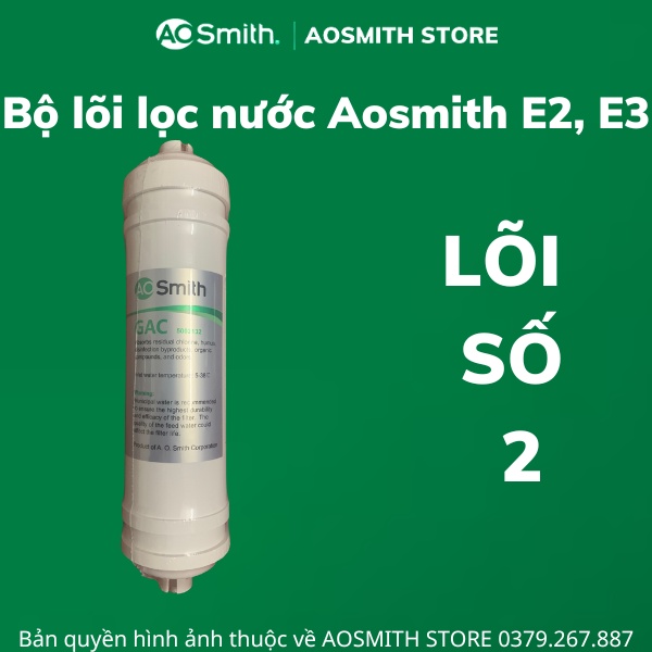 Bộ lõi ao smith E2, E3 lọc nước RO - hàng chính hãng.