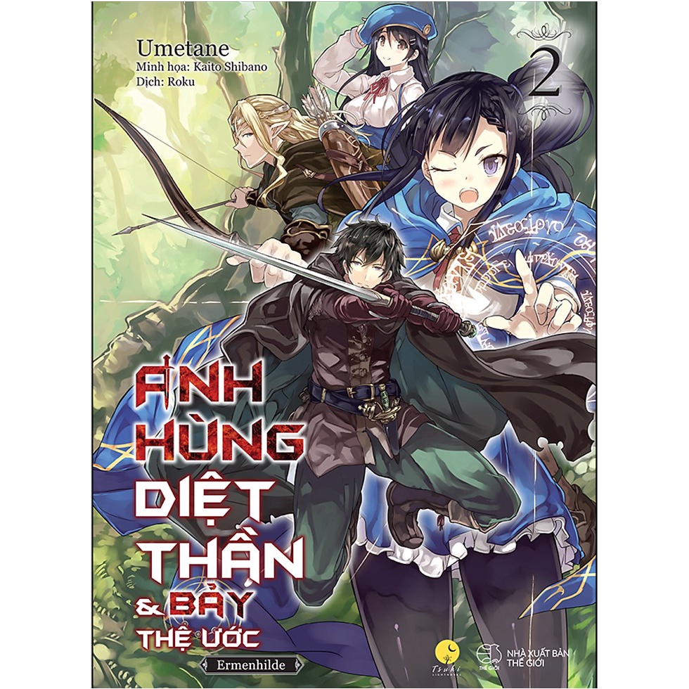 Sách - Anh Hùng Diệt Thần & Bảy Thệ Ước - Tập 2