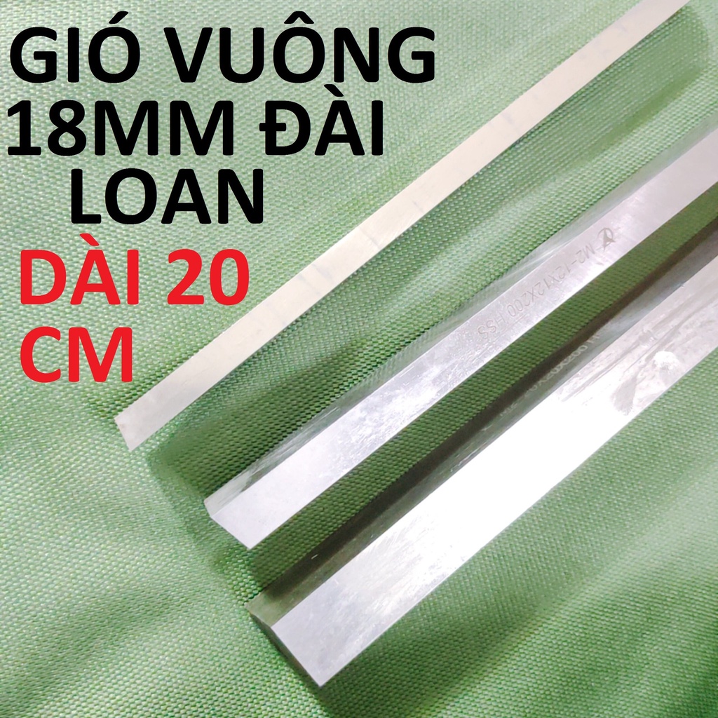 Dao thép gió vuông Đài Loan size 18x18x200mm, gió vuông 18mm cao cấp, hàng loại tốt