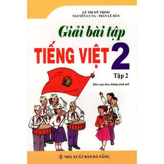 Giải Bài Tập Tiếng Việt - Lớp 2 (Tập 1-2)