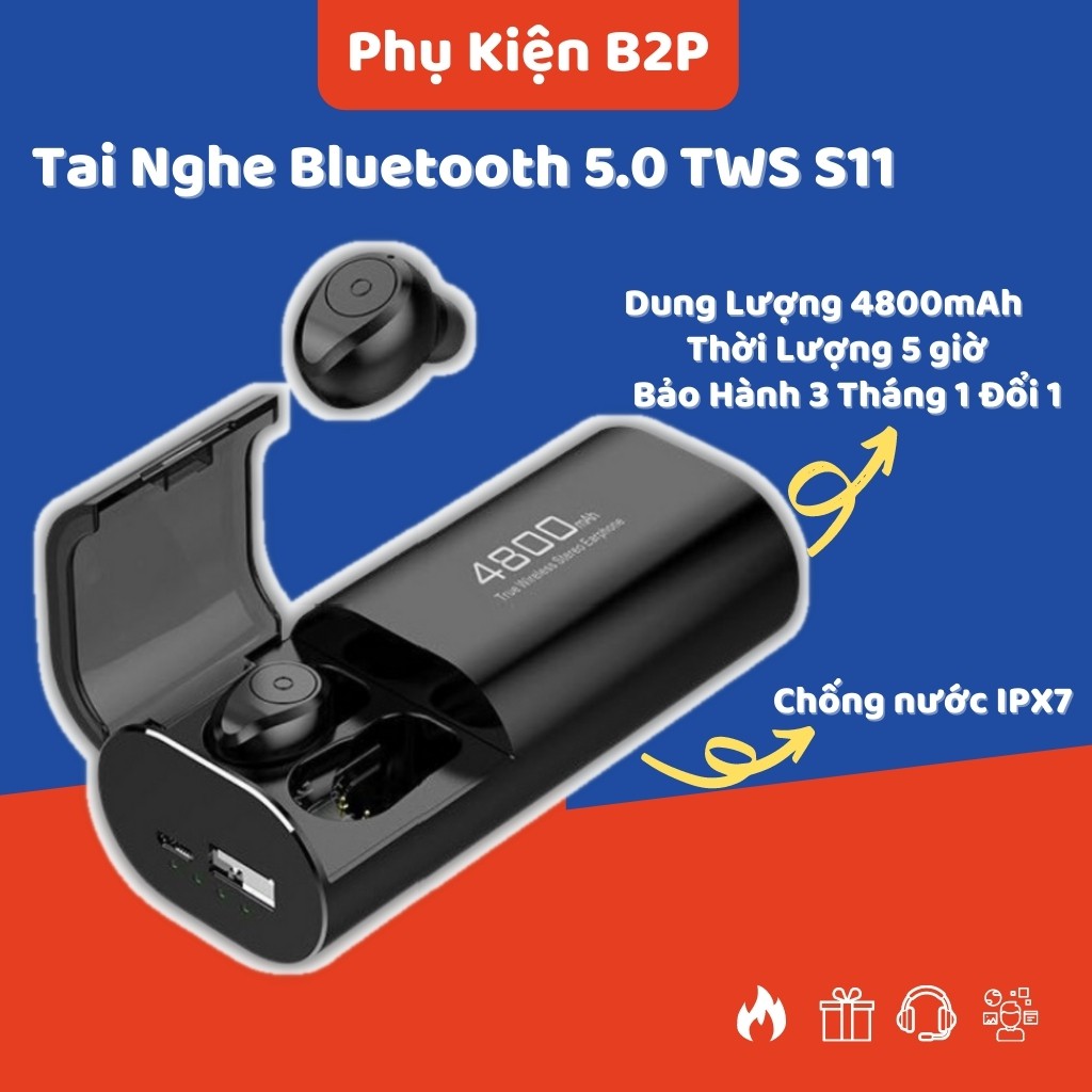 Tai Nghe Bluetooth 5.0 TWS S11 💥 BH 1 Đổi 1 💥 - Cốc Sạc Kiêm Sạc Dự Phòng Cho Điện Thoại Chống Nước IPX5 [Mã S11]