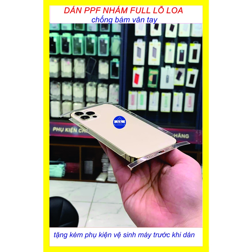 Miếng Dán dẻo PPF nhám mặt lưng full viền full tường lổ loa iP 7plus đến 13 pro max chống bám vân tay, bảo vệ mấy toàn