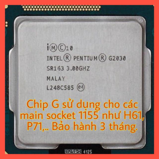 Chip CPU G2030 G2020 G2010 dùng lắp main socket 1155: H61, B75, P61, P75,.. | BigBuy360 - bigbuy360.vn