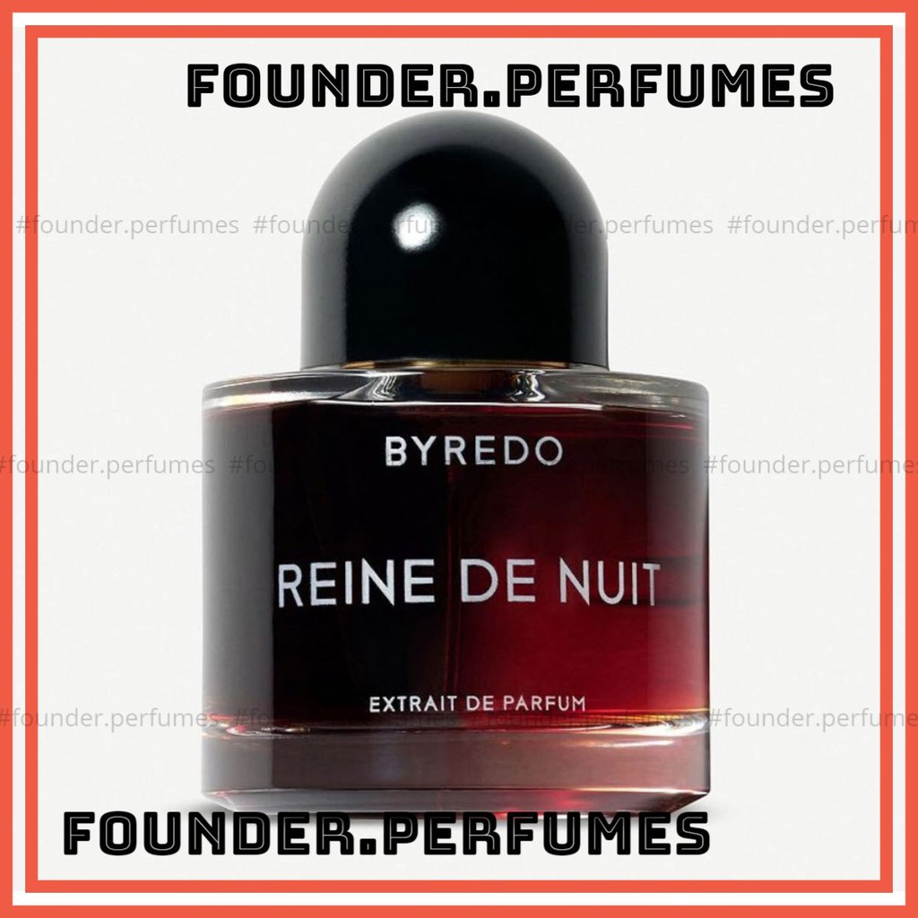 [S.A.L.E] 🌟 Nước hoa Byredo Reine de Nuit Extract De Parfum 5ml/10ml/20ml #Founder