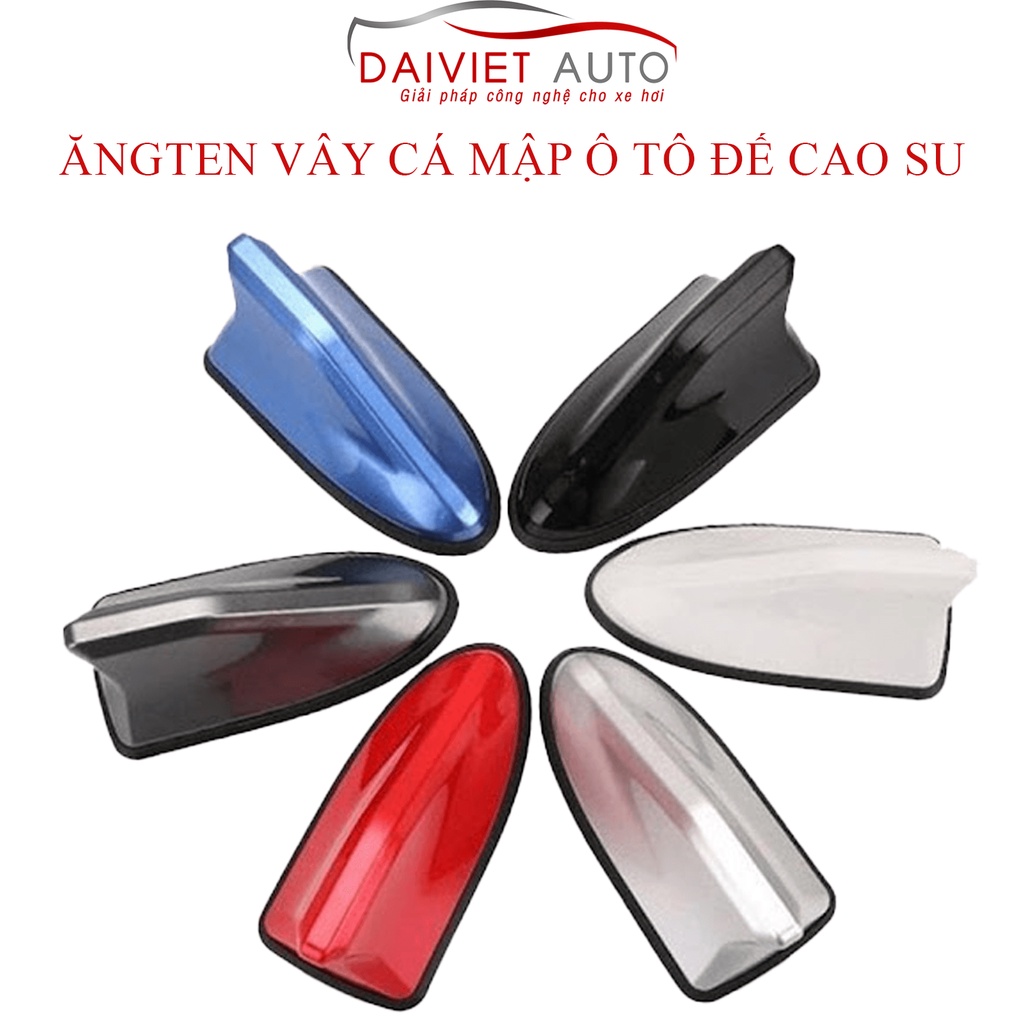 Ăngten vây cá mập ô tô đế cao su | Đại Việt Auto