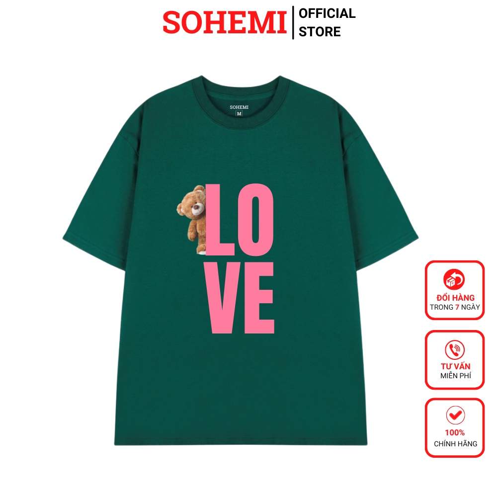 Áo thun unisex TEE in hình Gấu LOVE  phom rộng tay lỡ dành cho nam nữ SOHEMI