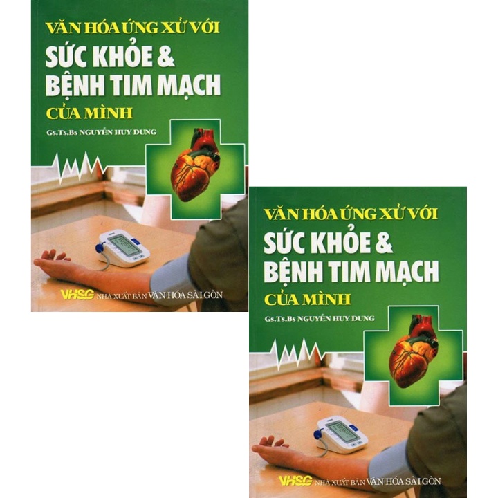 Sách - Văn Hóa Ứng Xử Với Sức Khỏe Và Bệnh Tim Mạch Của Mình