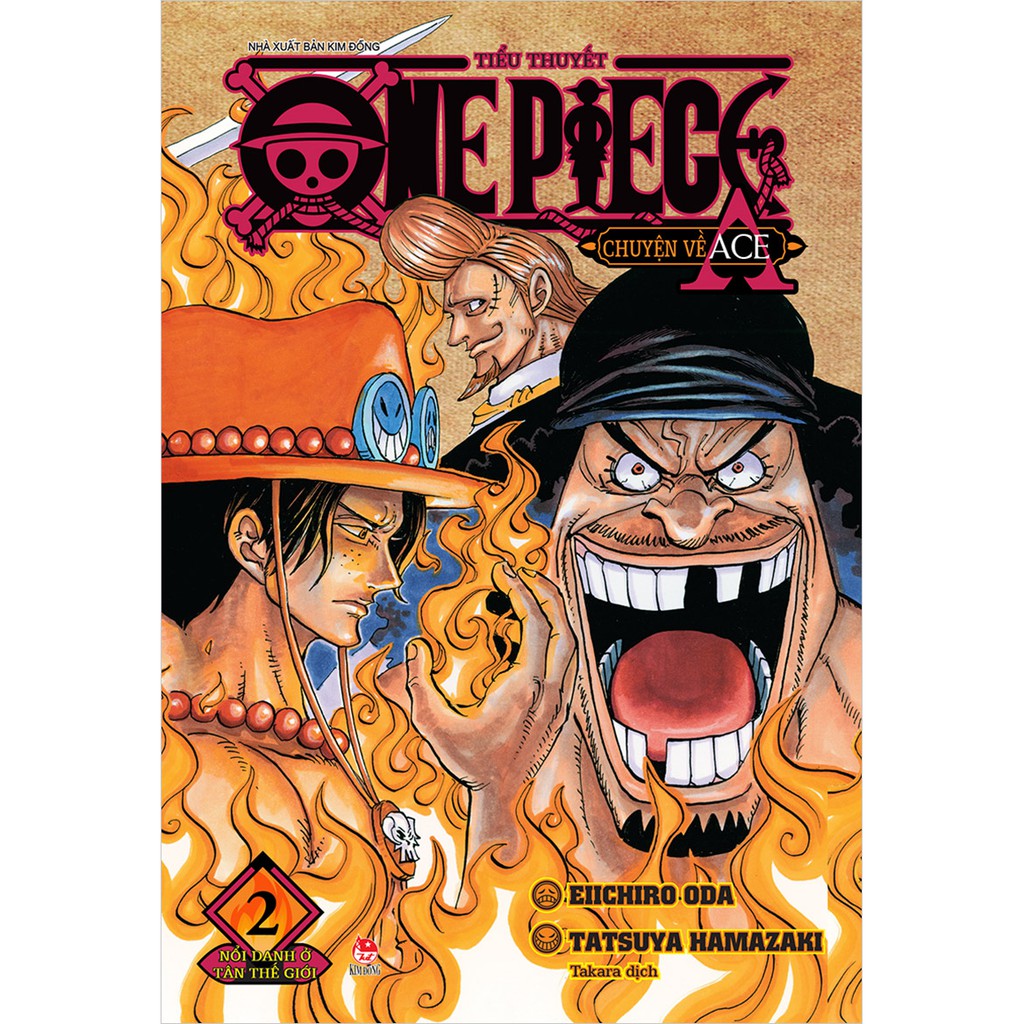 Tiểu thuyết One Piece: Chuyện về Ace - Trọn bộ 2 tập - Tặng kèm 2 Card Metalize - NXB Kim Đồng