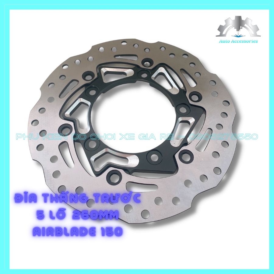 Đĩa Thắng Trước 5 lỗ size 260mm Vành Răng Kèm Lòng CNC gắn xe Airblade AB 150 đời từ 2017-2022 đĩa thắng dày sắc xảo