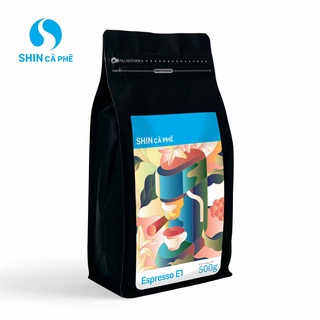 Cà Phê Pha Máy - Espresso E1 - SHIN Cà Phê  500g/gói