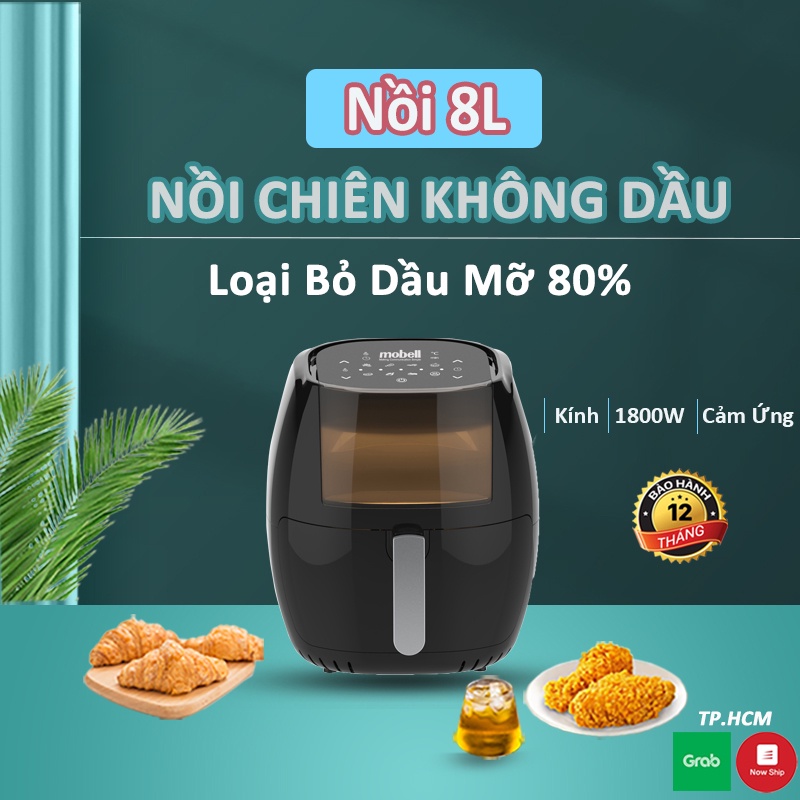 [Hỏa Tốc HCM] Nồi Chiên Không Dầu 8L Cảm Ứng Điện Tử Thương Hiệu mobell Model PW-706A Chính Hãng Bảo Hành 12 Tháng