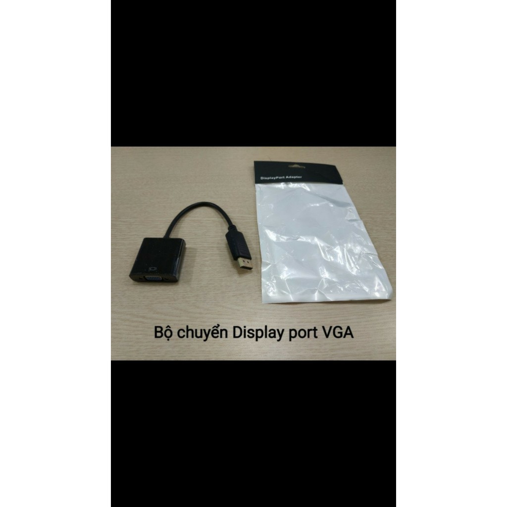 Cáp chuyển DisplayPort to HDMI |VGA dùng cho laptop, máy tính