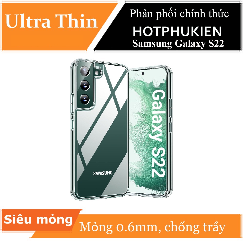 Ốp lưng silicon dẻo trong suốt cho Samsung Galaxy S22 / S22 Plus / S22 Ultra mỏng 0.6mm hiệu UltraThin - hàng chính hãng