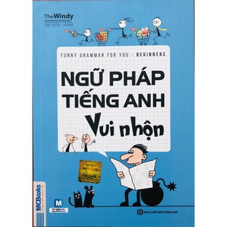 Sách - Ngữ pháp tiếng Anh vui nhộn – Funny English Grammar For You