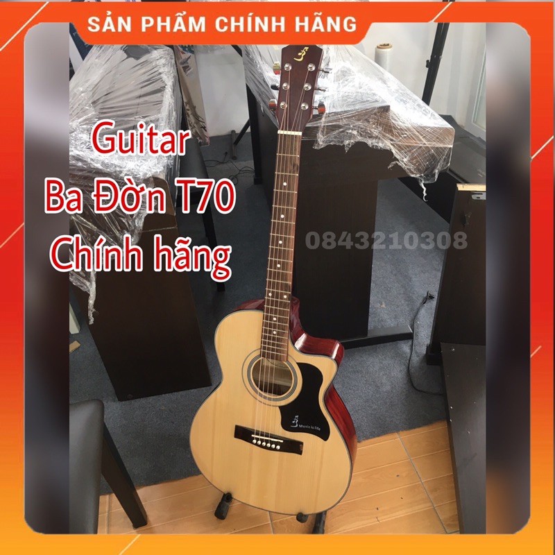 Đàn Guitar Ba Đờn T70 Chính Hãng