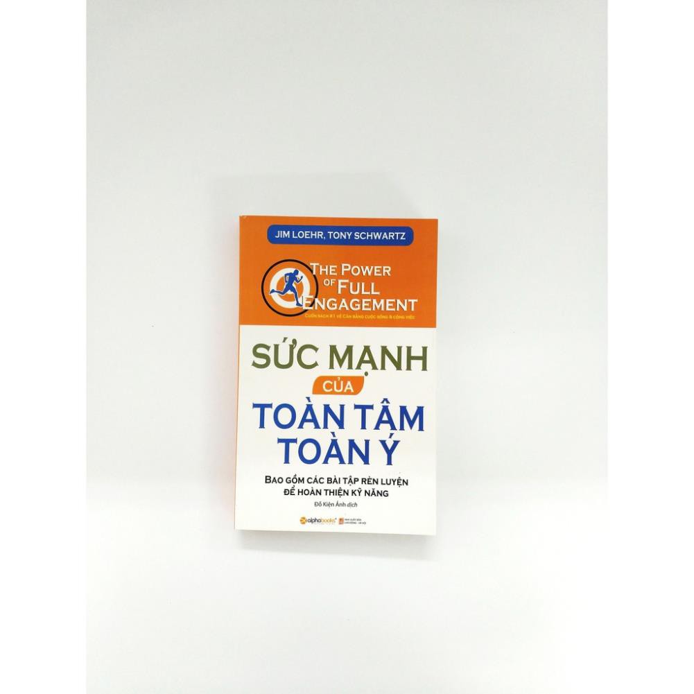 Sách - Sức mạnh của toàn tâm toàn ý [AlphaBooks]