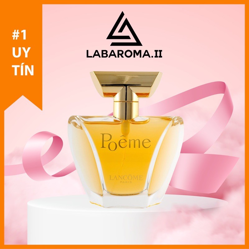 Lancome Poeme EDP Tinh dầu nước hoa nam nữ (unisex) thơm lâu hương quyến rũ, làm dầu thơm xịt phòng treo ô tô