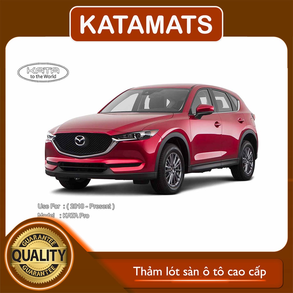 Thảm lót sàn ô tô KATA cao cấp dành cho xe Mazda CX-5 (2018-nay) - Không mùi, Không thấm mốc, An toàn người dùng
