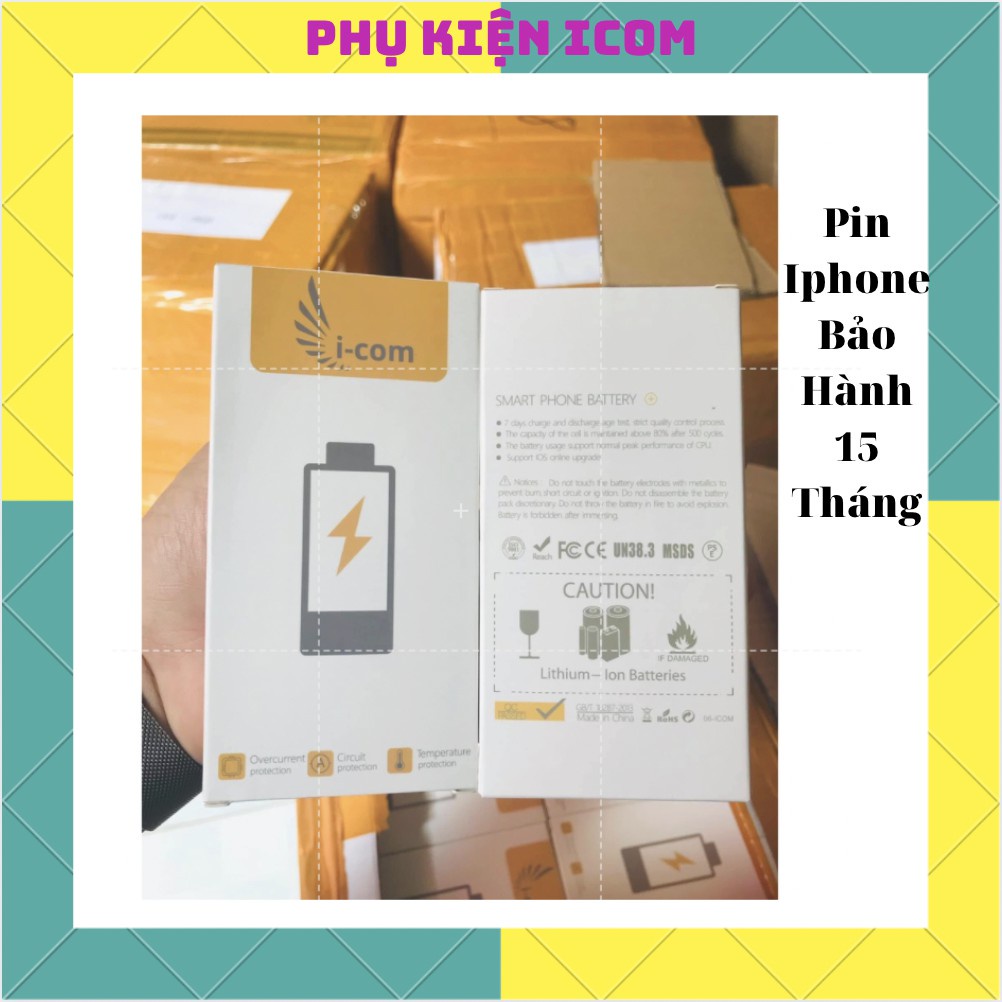 PIN1- Pin dùng cho máy 6G/6S/6P/6SP/7G/7Plus/8Plus/X/XS/XR/XsMax Bảo hành 15 tháng Phụ kiện icom