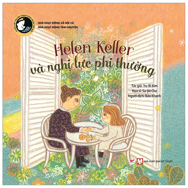 Sách - Helen Keller Và Nghị Lực Phi Thường - Tuyển Tập Truyện Tranh Danh Nhân Thế Giới