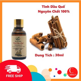 Tinh Dầu Quế 30ml🌺Freeship🌺Tinh Dầu Xanh Thái Nguyên Chính Hãng