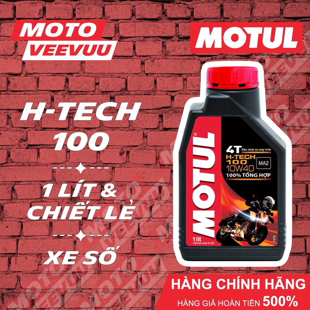 Dầu nhớt xe số Motul H-TECH 100 4T 10W40 SM MA2 Tổng hợp toàn phần 1 Lit &amp; Chiết lẻ