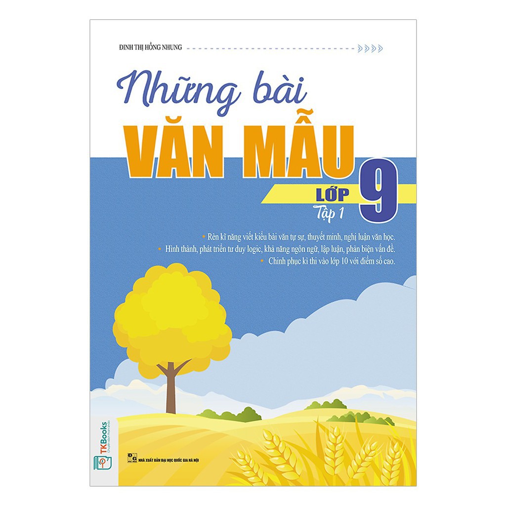 Sách MCBOOKS - Những Bài Văn Mẫu Lớp 9 - Tập 1