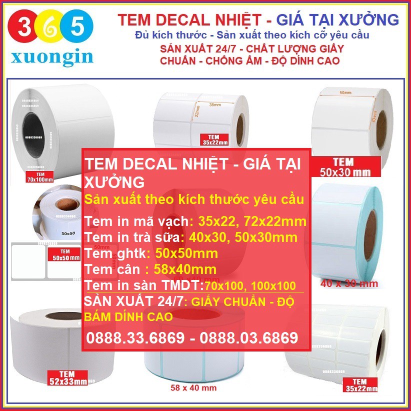 Tem in nhiệt, Decal nhiệt 50x30, 40x30, 35x22, 50x50, 70x100 mm, nhãn mã vạch sản phẩm.