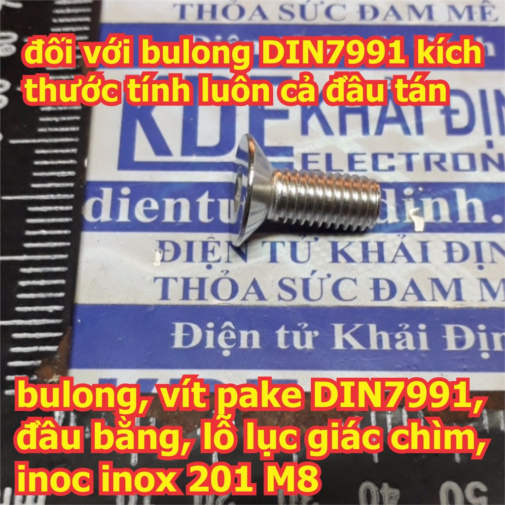 bulong bu lông vít pake DIN7991, đầu bằng, lỗ lục giác chìm, inoc inox 201 M8 các loại 12mm ~100mm kde6120