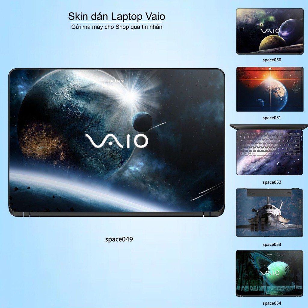 Skin dán Laptop Sony Vaio in hình không gian _nhiều mẫu 9 (inbox mã máy cho Shop)