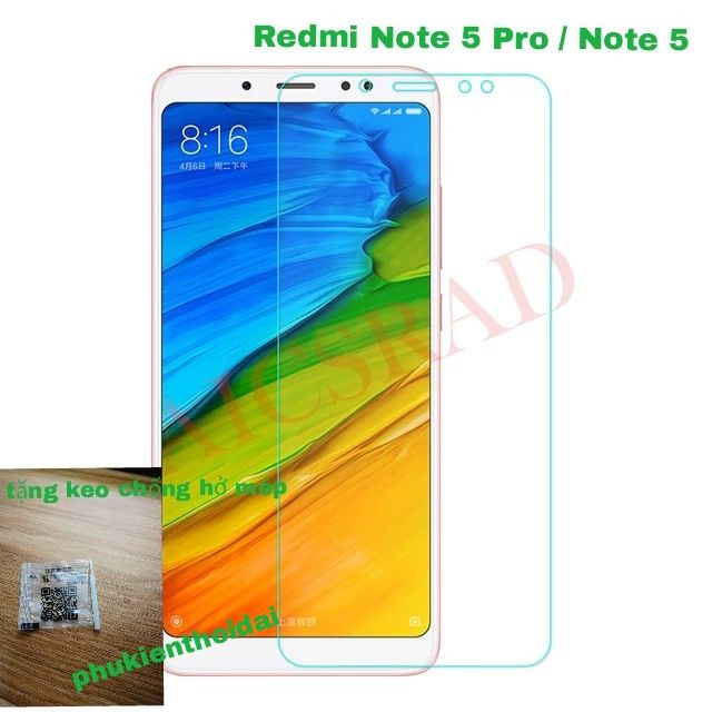 Cường lực Redmi Note 5 / Note 5 Pro loại tốt trong suốt không full màn ( tặng keo chống hở mép )