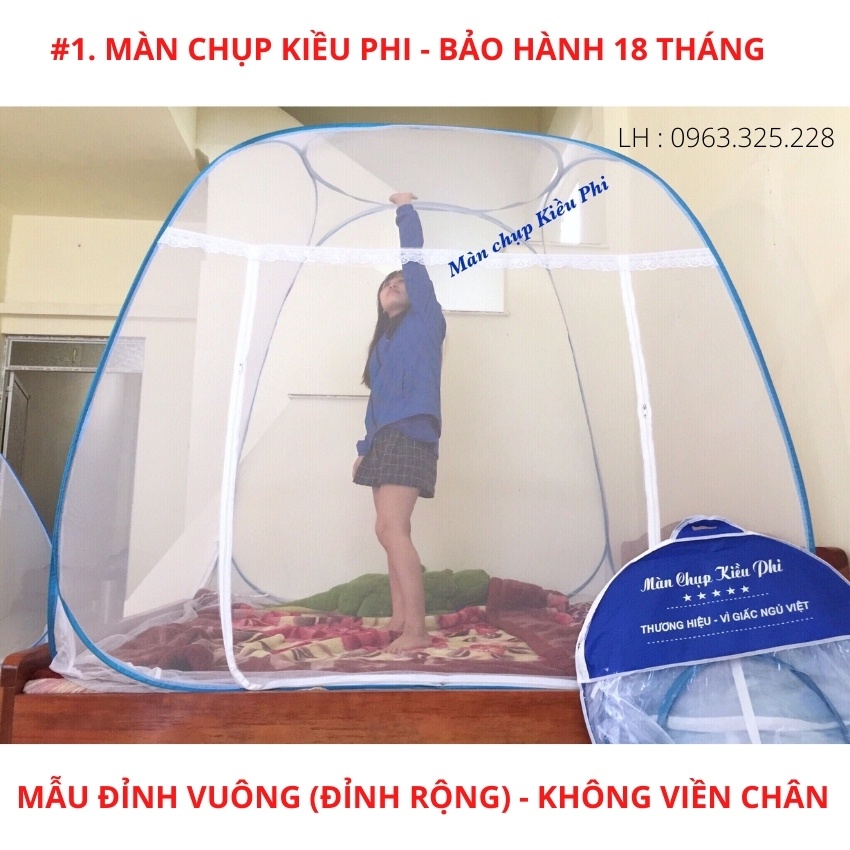 Màn chụp tự bung Kiều Phi - Mùng chụp tự bung Hai Chân Viền mẫu đỉnh vuông cao cấp