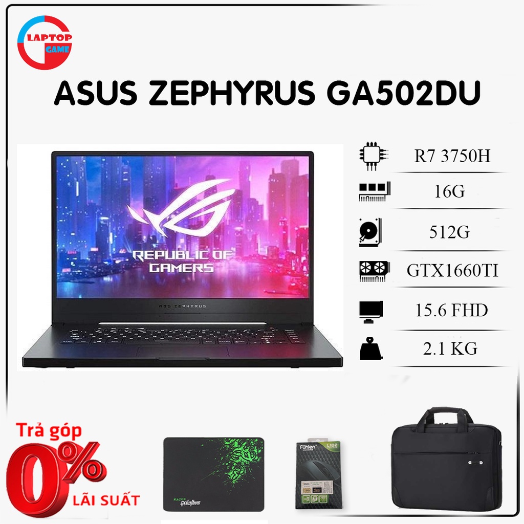 Laptop ASUS ROG ZEPHYRUS G GA502DU- GEFORCE GTX 1660TI 6GB RYZEN 7-3750H,15.6″ FHD IPS 144HZ