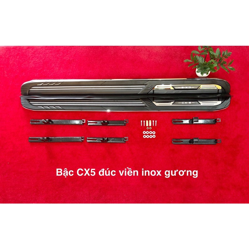 Bậc lên xuống CX5 2018 2019, 2020, 2021, 2022, 2023 chỉ gương và viền inox gương cao cấp