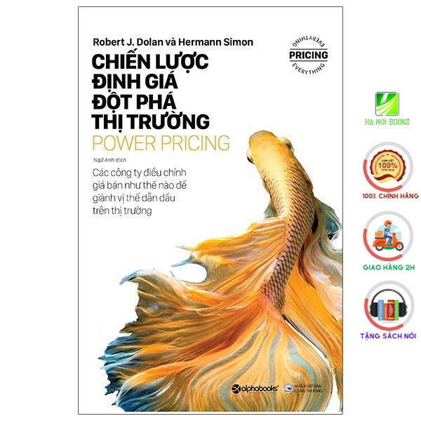 Sách - Power Pricing - Chiến Lược Định Giá Đột Phá Thị Trường [AlphaBooks]